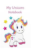 My Unicorn Notebook: Funny Unicorn 120 Dot Grid Notebook Pages - Notebook - Bullet Diary Journal - Sketchbook - Guestbook - Gift