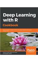 Deep Learning with R Cookbook