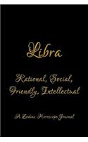 Libra - Rational, Social, Friendly, Intellectual; A Zodiac Horoscope Journal: Blank Note Book for Horoscope and Zodiac Sign Lovers