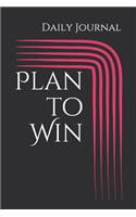 Plan to Win