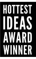 Hottest Ideas Award Winner: 110-Page Blank Lined Journal Funny Office Award Great for Coworker, Boss, Manager, Employee Gag Gift Idea