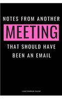Notes From Another Meeting That Should Have Been An Email: Funny Gifts for Co Workers