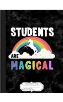 Students Are Magical Composition Notebook: College Ruled 93/4 X 71/2 100 Sheets 200 Pages for Writing