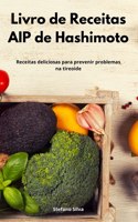 Livro de Receitas AIP de Hashimoto
