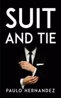 Suit and Tie