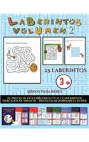 Libros para bebés (Laberintos - Volumen 2): 25 fichas imprimibles con laberintos a todo color para niños de preescolar/infantil(23 Libros Para Bebés)