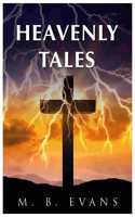 Heavenly Tales