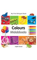 My First Bilingual Book -  Colours (English-Somali)