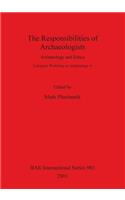 Responsibilities of Archaeologists