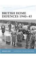 British Home Defences 1940–45