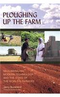 Ploughing Up the Farm