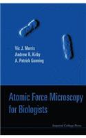 Atomic Force Microscopy for Biologists (2nd Edition)