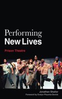 PERFORMING NEW LIVES