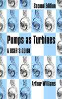 Pumps as Turbines