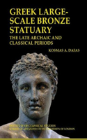 Greek Large-Scale Bronze Statuary: The Late Archaic and Classical Periods, 138