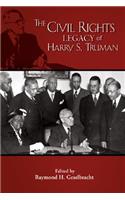 The Civil Rights Legacy of Harry S. Truman