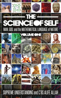 Science of Self: Man, God, and the Mathematical Language of Nature