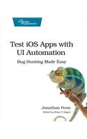 Test IOS Apps with Ui Automation: Bug Hunting Made Easy