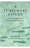 A Temporary Refuge