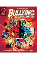 Bullying Is No Laughing Matter