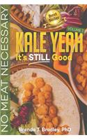 Kale Yeah! It's STILL Good