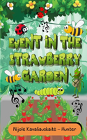 Event in the Strawberry Garden