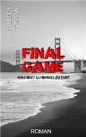 Final Game: Was bist du bereit zu tun?(5 Five Dogs)