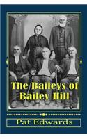 The Baileys of Bailey Hill