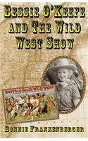 Bessie O'Keefe and the Wild West Show