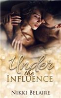 Under the Influence