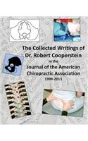 The Collected Writings of Dr. Robert Cooperstein In the Journal of the American Chiropractic Association