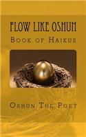 Flow Like Oshun: Book of Haikus