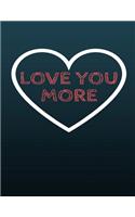 Love You More