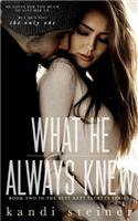 What He Always Knew: (2 Best Kept Secrets)