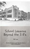 School Lessons Beyond the 3 R's