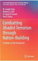 Combatting Jihadist Terrorism Through Nation-Building