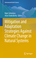 Mitigation and Adaptation Strategies Against Climate Change in Natural Systems