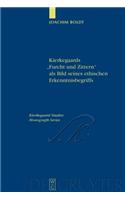 Kierkegaards "Furcht und Zittern" als Bild seines ethischen Erkenntnisbegriffs: (13 Kierkegaard Studies. Monograph Series)