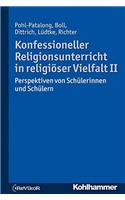 Konfessioneller Religionsunterricht in Religioser Vielfalt II