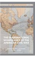 Transnational Significance of the American Civil War