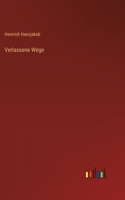 Verlassene Wege