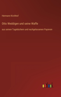 Otto Weddigen und seine Waffe