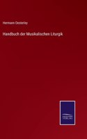 Handbuch der Musikalischen Liturgik