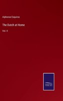The Dutch at Home