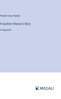 Southern Woman's Story