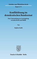 Konfliktlosung Im Demokratischen Bundesstaat