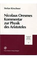 Nicolaus Oresmes Kommentar Zur Physik Des Aristoteles