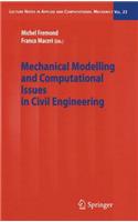 Mechanical Modelling and Computational Issues in Civil Engineering