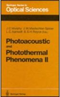 Photoacoustic and Photothermal Phenomena II
