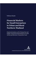 Financial Markets for Small Enterprises in Urban and Rural Northern Thailand